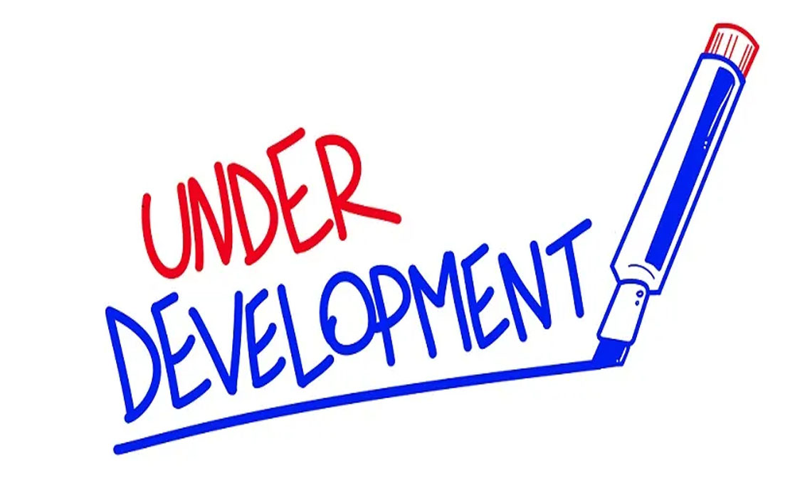 under development
